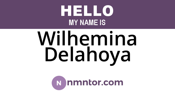 Wilhemina Delahoya