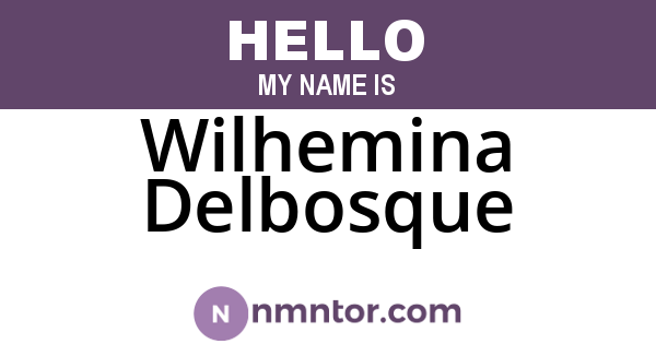 Wilhemina Delbosque