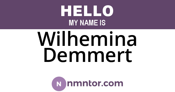 Wilhemina Demmert