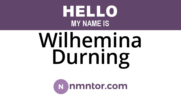 Wilhemina Durning