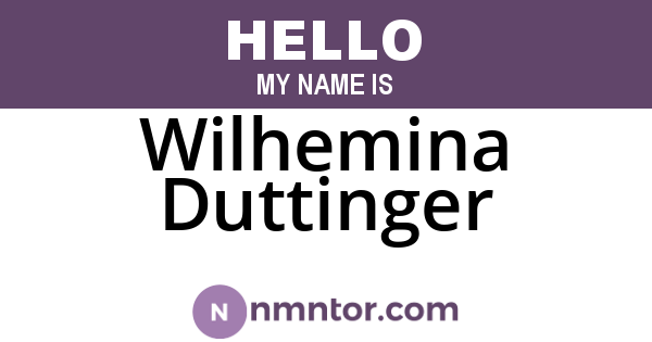 Wilhemina Duttinger