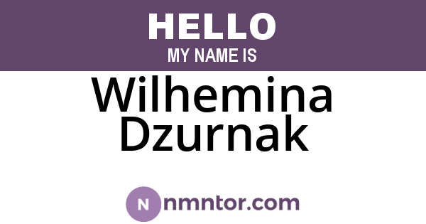 Wilhemina Dzurnak