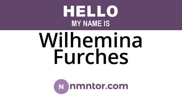 Wilhemina Furches