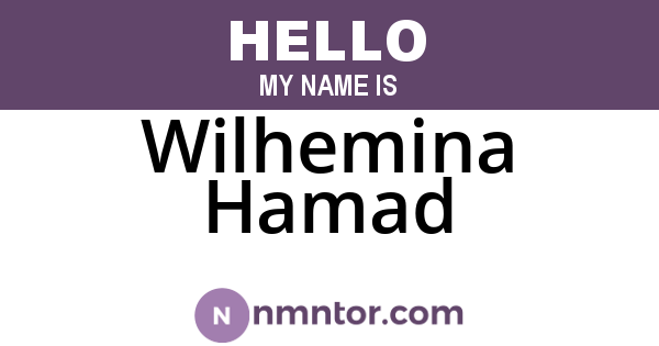 Wilhemina Hamad