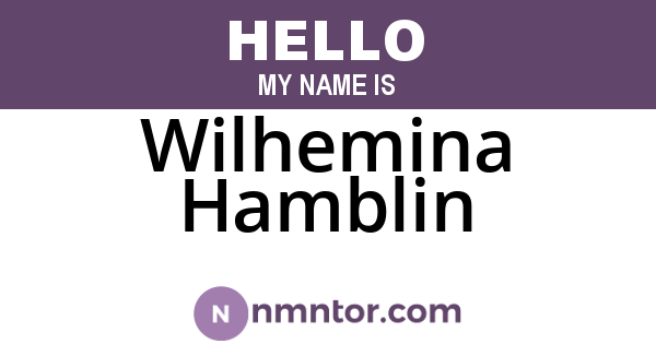 Wilhemina Hamblin