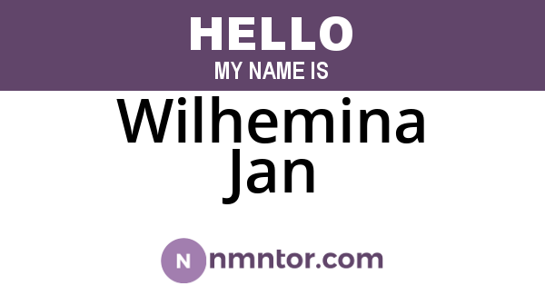 Wilhemina Jan