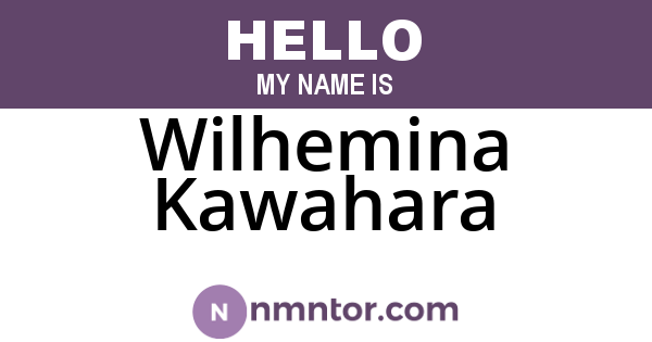 Wilhemina Kawahara