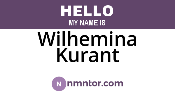 Wilhemina Kurant
