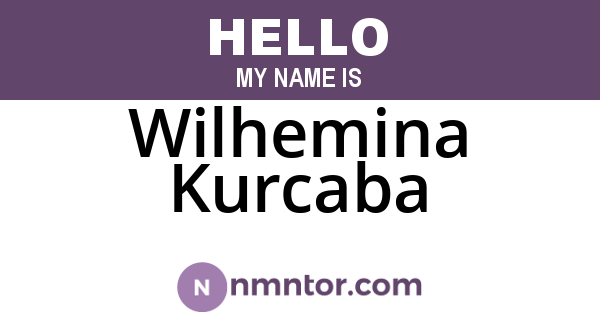 Wilhemina Kurcaba