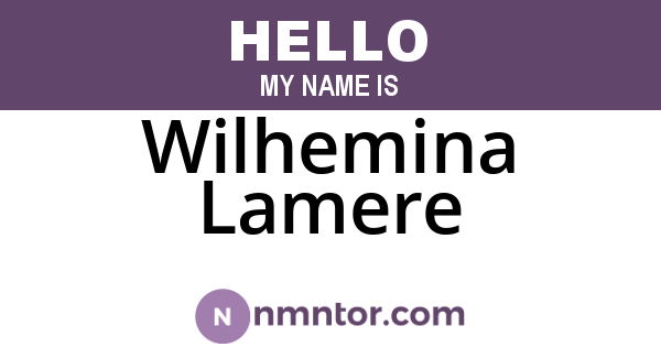 Wilhemina Lamere