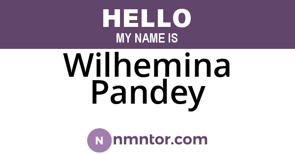Wilhemina Pandey