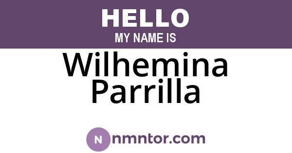 Wilhemina Parrilla