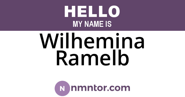 Wilhemina Ramelb