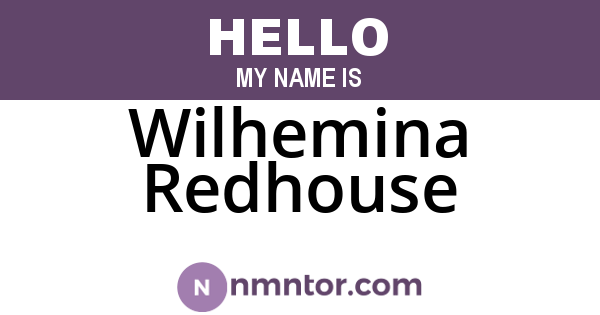 Wilhemina Redhouse