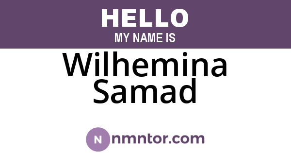 Wilhemina Samad