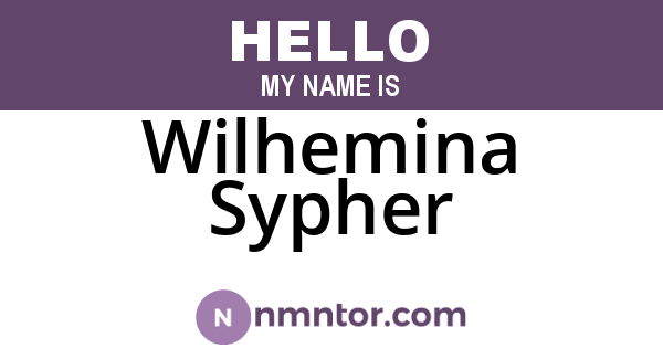 Wilhemina Sypher