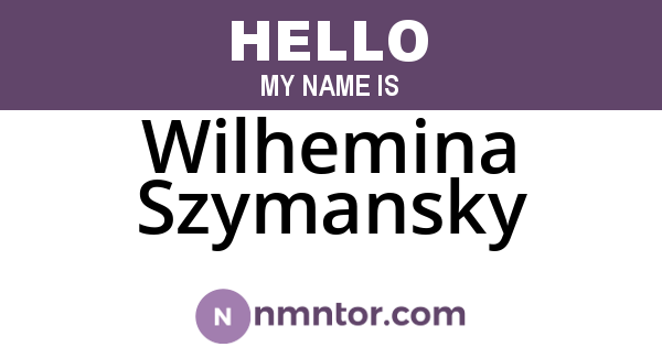 Wilhemina Szymansky