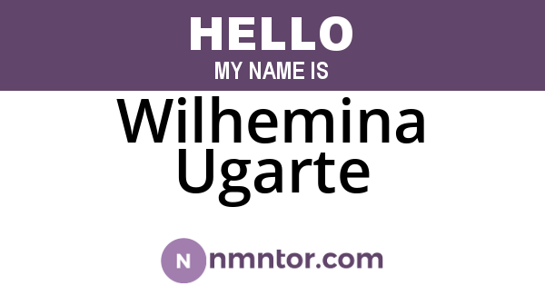 Wilhemina Ugarte