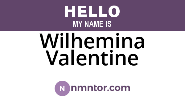 Wilhemina Valentine