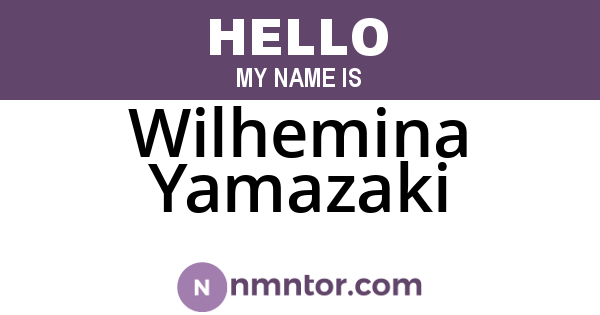Wilhemina Yamazaki