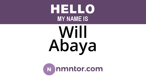 Will Abaya
