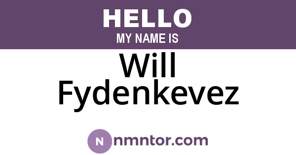 Will Fydenkevez