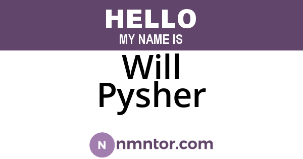 Will Pysher