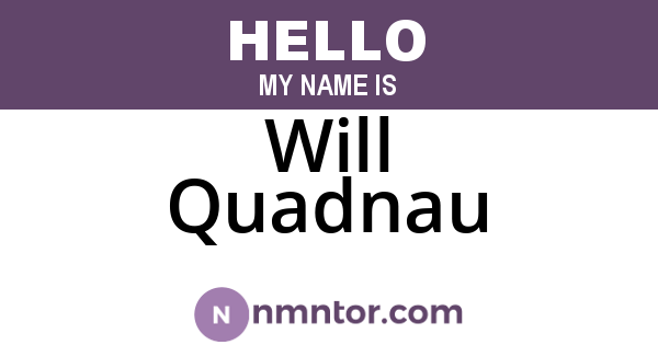 Will Quadnau