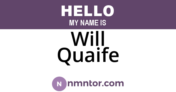 Will Quaife