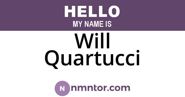 Will Quartucci