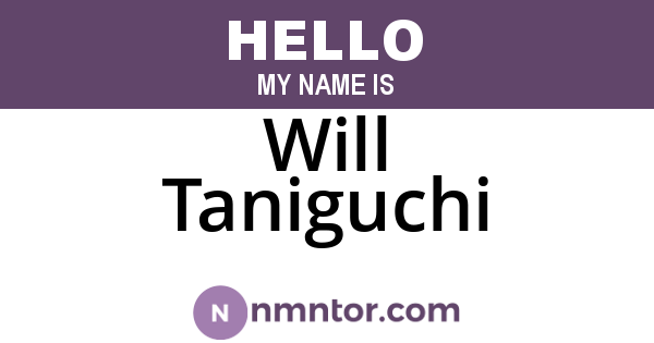 Will Taniguchi