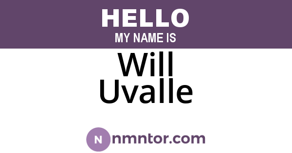 Will Uvalle