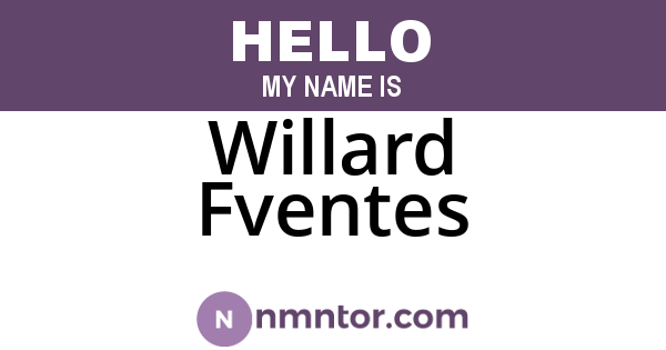 Willard Fventes