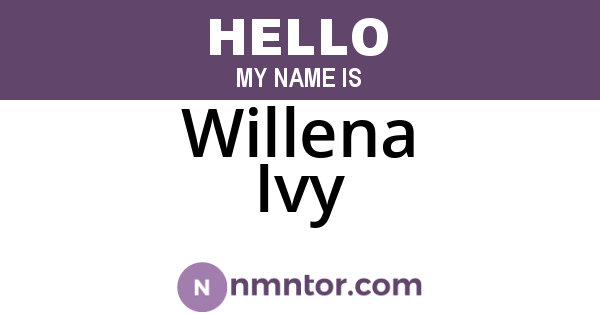 Willena Ivy