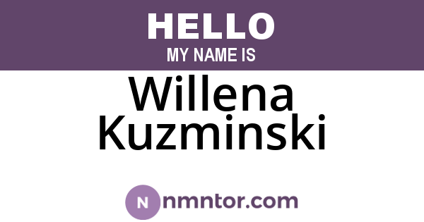 Willena Kuzminski