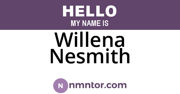 Willena Nesmith
