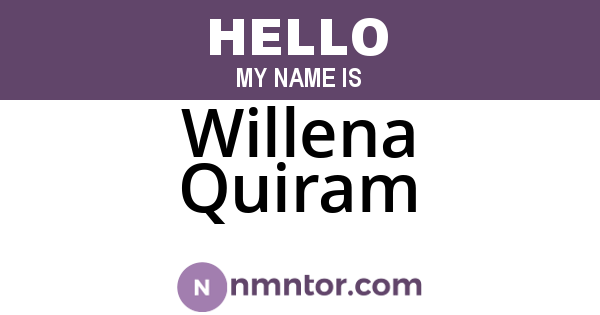Willena Quiram