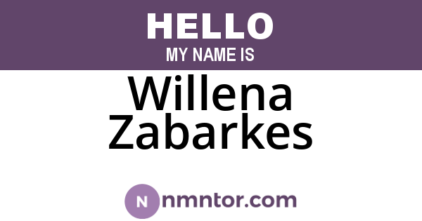 Willena Zabarkes
