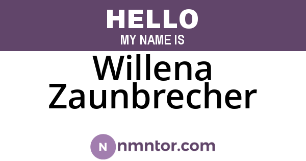 Willena Zaunbrecher