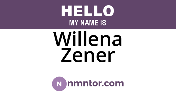 Willena Zener