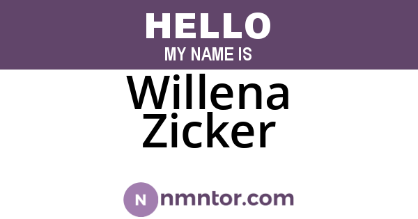 Willena Zicker