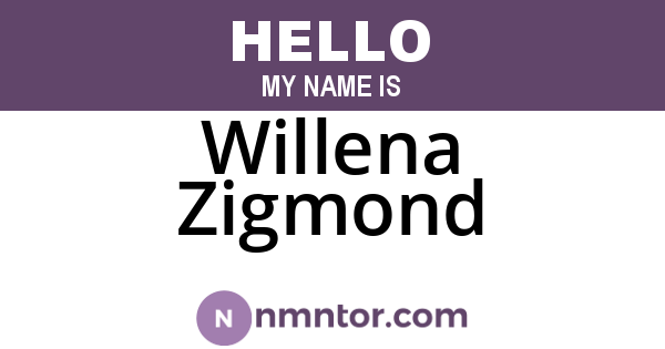 Willena Zigmond