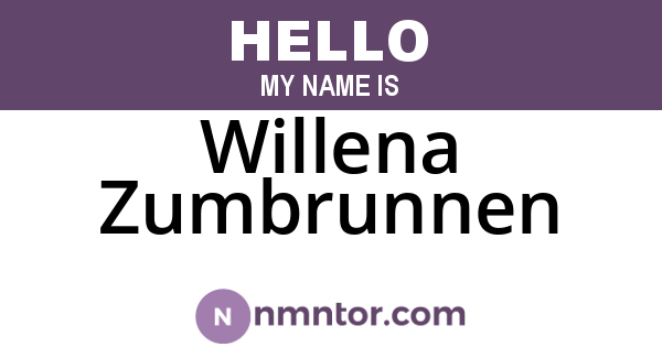 Willena Zumbrunnen