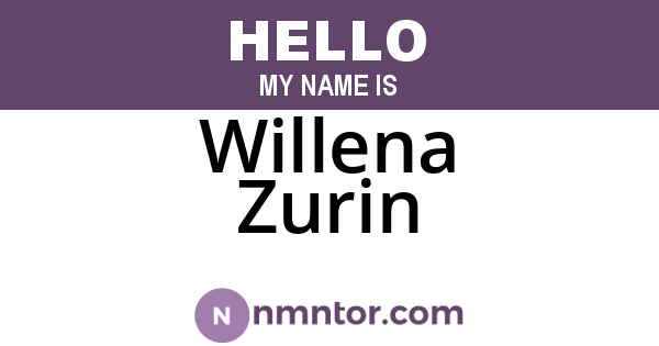 Willena Zurin
