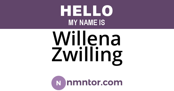 Willena Zwilling