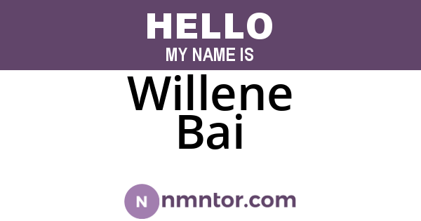 Willene Bai