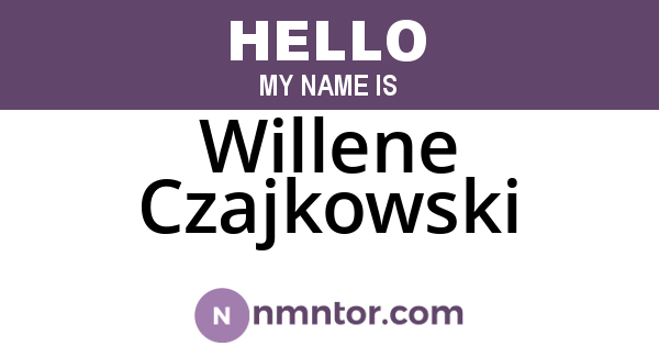 Willene Czajkowski
