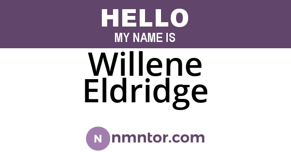 Willene Eldridge