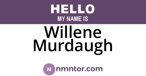 Willene Murdaugh