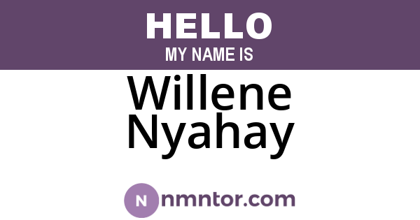 Willene Nyahay
